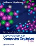 Nomenclatura dos compostos organicos - Escolar editora