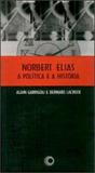 Norbert elias - a politica e a historia - Perspectiva