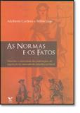 Normas e os fatos, as - Fgv editora