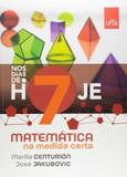 Nos Dias de Hoje - Matematica na Medida Certa - 7º Ano - Ens - Leya - didáticos