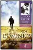 Nos dominios da mediunidade ( novo projeto ) - Feb