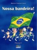 Nossa Bandeira!