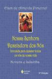 Nossa Senhora Desatadora dos Nós - Invocada para desatar todos os nós de nossa vida - Novena e ladainha