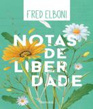 Notas De Liberdade - Benvira (saraiva)