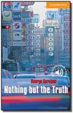 Nothing but the truth level 4 - Cambridge