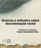 Noticias E Reflexoes Sobre Discriminacao Racial - Pallas