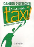 Nouveau taxi! 2 (a2) - cahier dexercises - Hachette franca