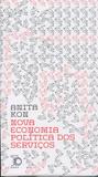 Nova Economia Política dos Serviços - Perspectiva