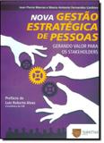 Nova Gestão Estratégica de Pessoas: Gerando Valor Para os Stakeholders - Saint paul editora