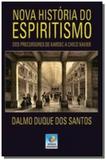 Nova historia do espiritismo - Editora do conhecimento
