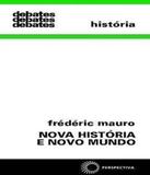 Nova Historia E Novo Mundo - Vol 13 - Perspectiva