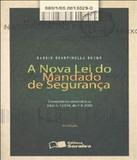 Nova Lei Do Mandado De Seguranca, A - 02 Ed - Saraiva