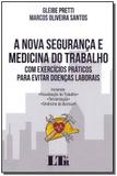 Nova seguranca e medicina do trabalho, a - 01ed/19 - Ltr editora