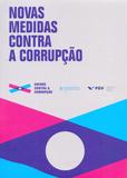 Novas Medidas Contra a Corrupcao - 01Ed/18 - Fgv