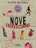 Nove chapeuzinhos