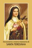 Novena missionária a santa teresinha - Edições loyola