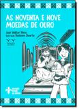 Noventa e Nove Moedas de Ouro, As - Coleção Reinos do Cordel - Armazem da cultura