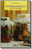 Novidades em biscuit - frutas e legumes - Melhoramentos
