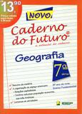 Novo Caderno do Futuro - Geografia 8º Ano - Ibep