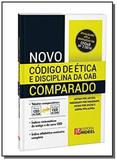 Novo codigo de etica da oab comparado - Rideel - bicho esperto