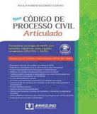 Novo Codigo De Processo Civil Articulado - 02 Ed - Jh mizuno