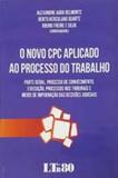 Novo cpc aplic. ao proc. do trabalho, o - 01ed/16 - Ltr