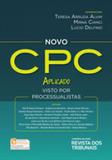 Novo cpc aplicado - visto por processualistas - Revista dos tribunais