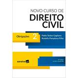 Novo Curso de Direito Civil 2 Obrigações - 19ª edição 2018 - Saraiva