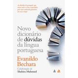 Novo Dicionário de Dúvidas da Língua Portuguesa - Evanildo Bechara - Nova fronteira