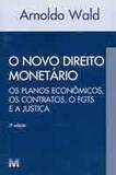 Novo direito monetário - 2 ed./2002