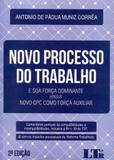 Novo Processo do Trabalho - 2ª Edição (2018) - Ltr