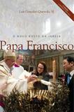 Novo rosto da igreja - papa francisco, o - Edições loyola