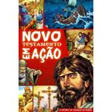 Novo Testamento Em Ação - A História da Salvação do Mundo - Geográfica