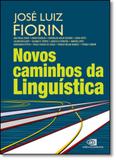 Novos Caminhos da Linguística - Contexto