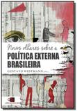 Novos olhares sobre a politica externa brasileira - Contexto