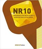 Nr-10 - Seguranca Em Instalacoes E Servicos Em Eletricidade - Senai-sp