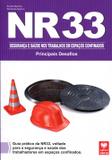 NR 33 - Segurança e Saúde nos Trabalhos em Espaços Confinados - Principais Desafios - Viena