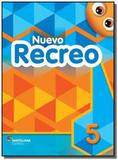 Nuevo recreo - vol.5 - Moderna - didaticos