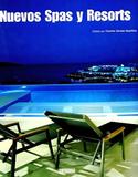 Nuevos Spas Y Resorts - Reditar libros
