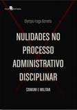 Nulidades no processo administrativo disciplina - Paco editorial