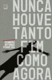 Nunca Houve Tanto Fim Como Agora - Record
