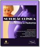 Nutricao clinica obstetricia e pediatria - Medbook