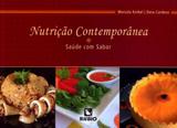 Nutricao contemporanea - saude com sabor - Rubio editora ltda
