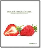 Nutricao e culinaria para diabetes - Editora sesi
