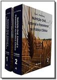 Nutricao oral e.paren.pat.clinica-vols 1e2-05ed/17 - Atheneu