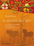 Nuvem de Pó: Uma História de Mistério e Encantamento No Cerrado Brasileiro - Marco zero