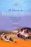 Nuvem do desconhecimento, a - Lotus do saber