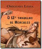 O 13o Trabalho de Hérculos - Global