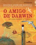 O Amigo de Darwin - Editora melhoramentos