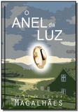 O anel da luz - Autor independente